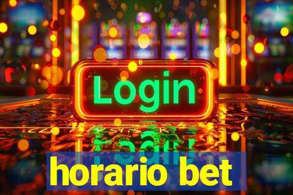 horario bet